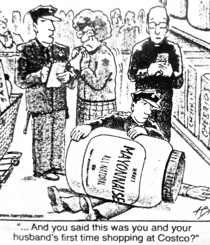 Cartoon - And You Ssaid This Was You And Your Husbands First Shopping At Costco