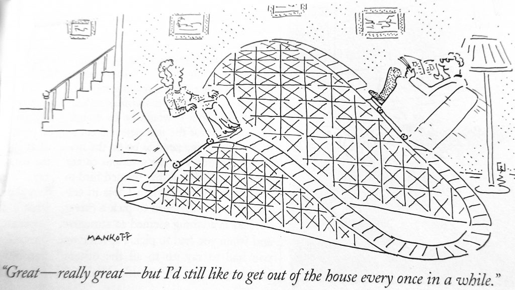 Cartoon Great Really Great But ID Still Like To Get Out Of The House Every Once In A While