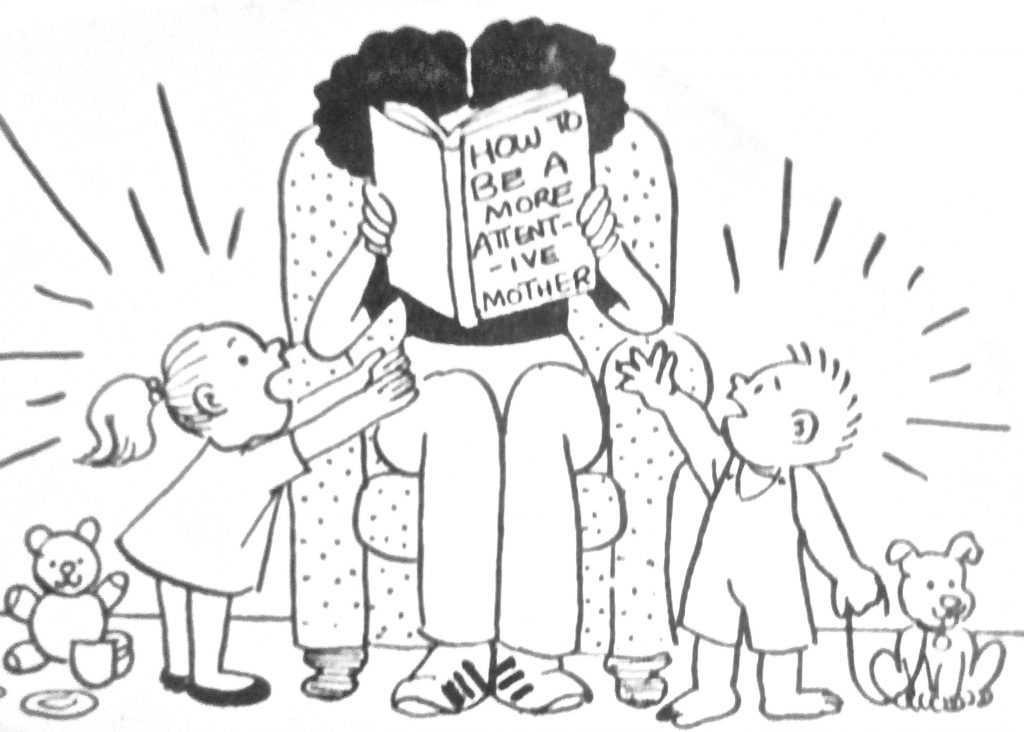 Cartoon How To Be A More Attent IVe Mother