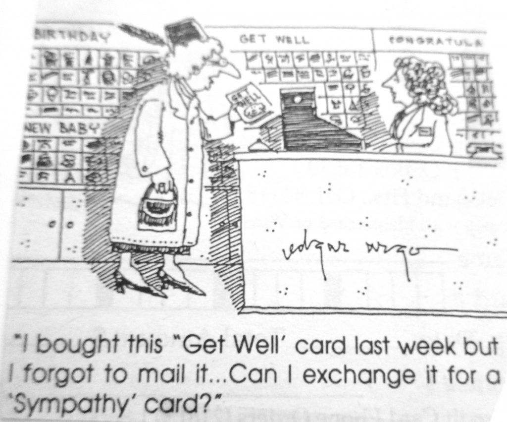 Cartoon I Bought This Get Well Card Last Week But I Forgot to mail it 