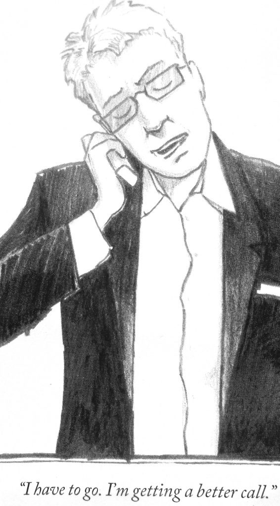 Cartoon I Have To Go Im Geeting A Better Call