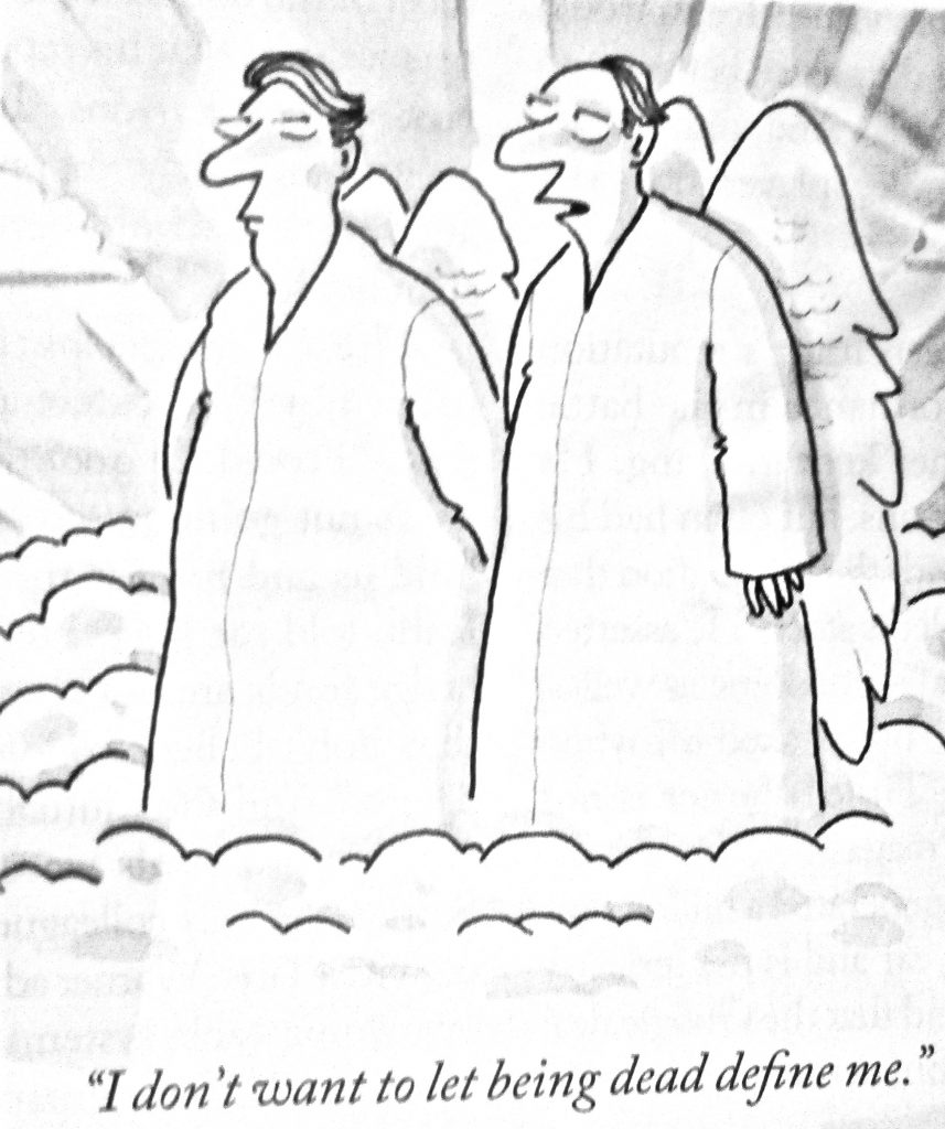 Cartoon I Want To Let Being Dead Define Me