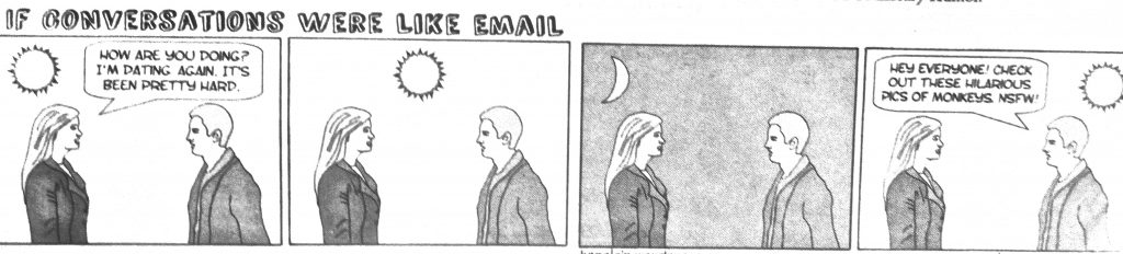 Cartoon If Conversations Were Like Email