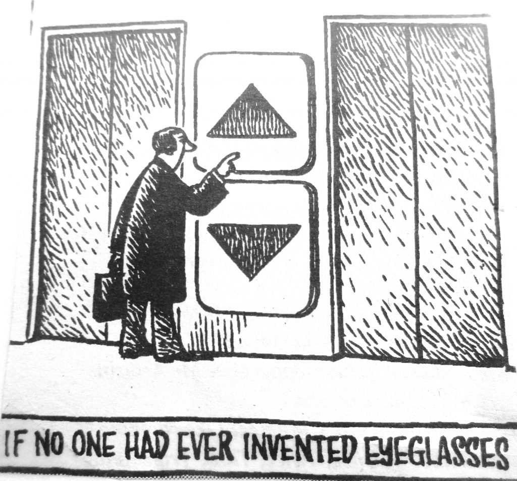 Cartoon If No One Had Ever Invented Eyeglasses