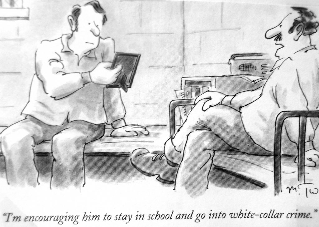 Cartoon Im Encouraging Him To Stay Ve School And Go In To White Collar Crime