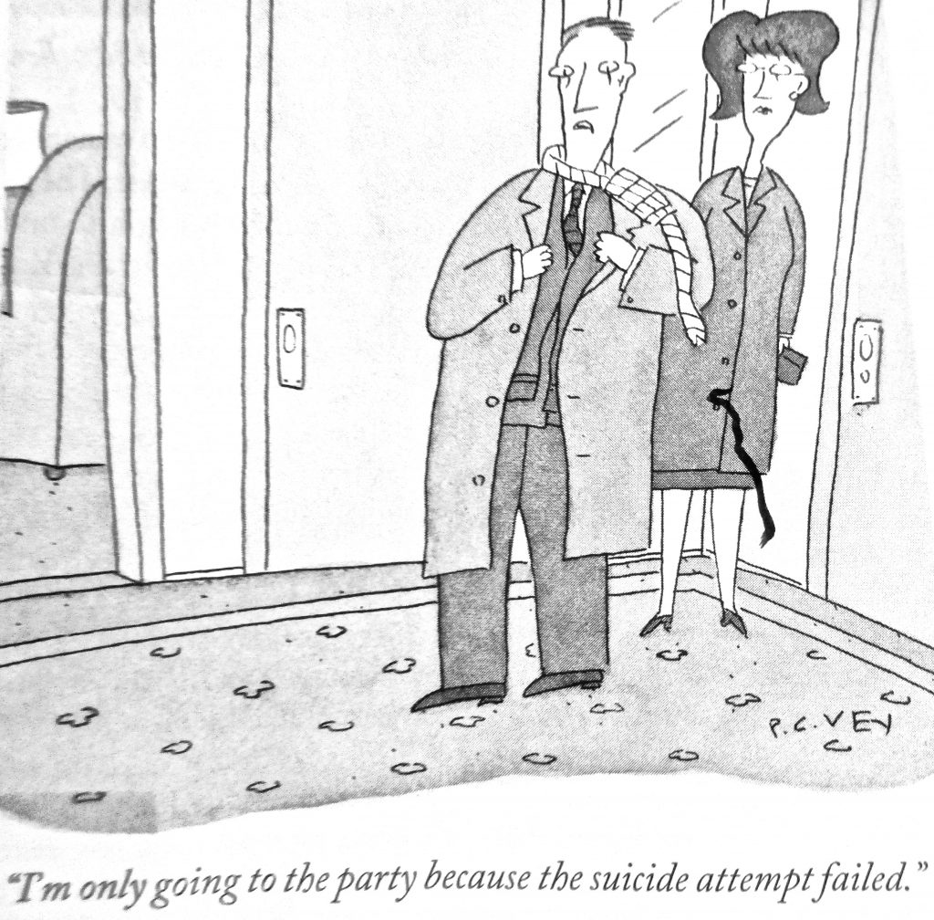 Cartoon Im Going Only To The Party Because The Suicide Attempt Failed
