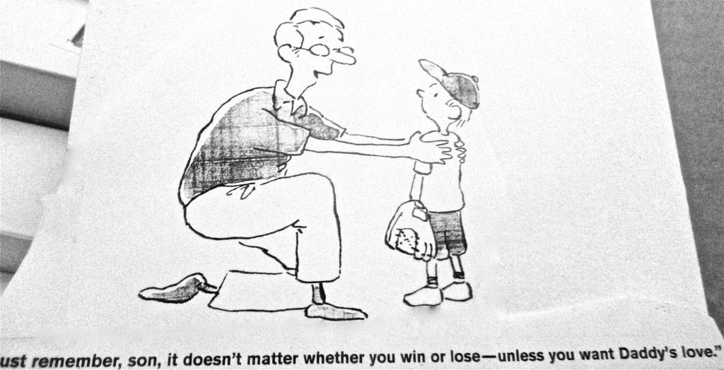 Cartoon Just Remember Son Doesnt Matter Wheather You Win On Lose Unless You Want Daddys Love