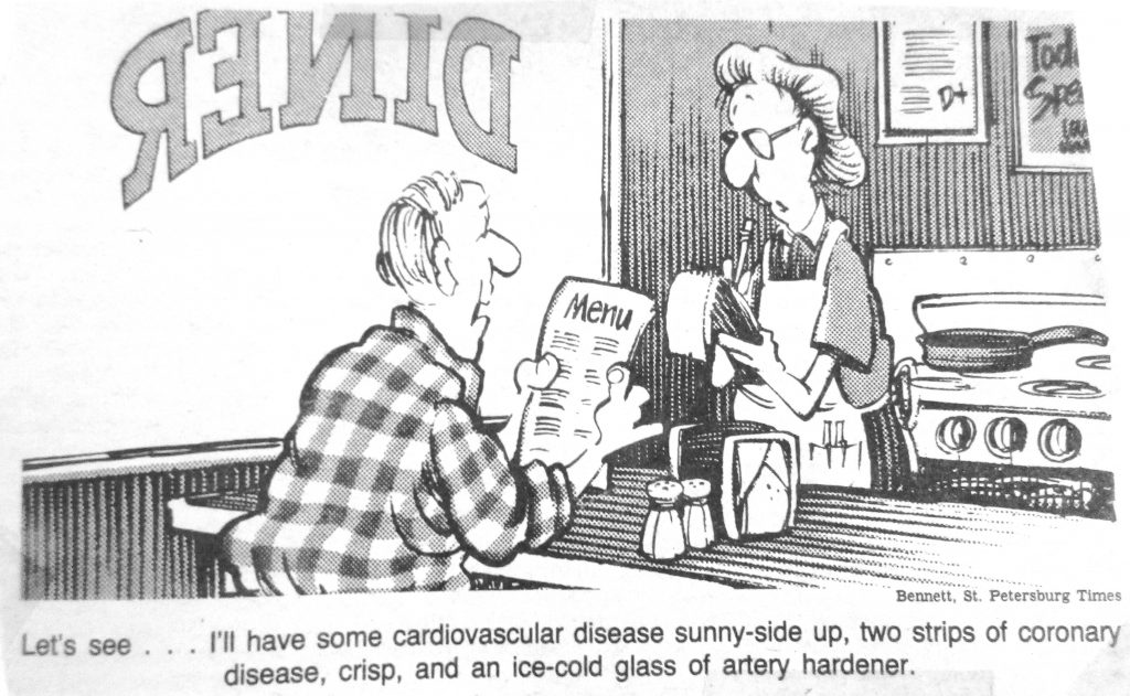 Cartoon Lets See Have Cardiovascular Disease Sunny Side Up Two Strip Of Coronary Disease