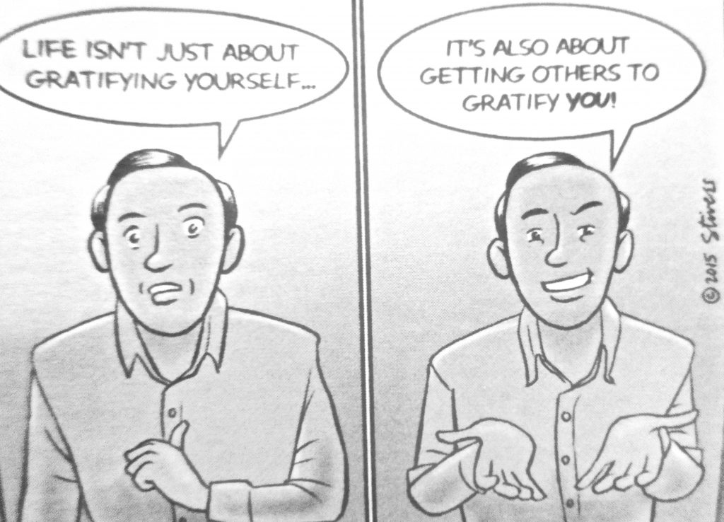 Cartoon Life I snt Just About Gratifying Yourself