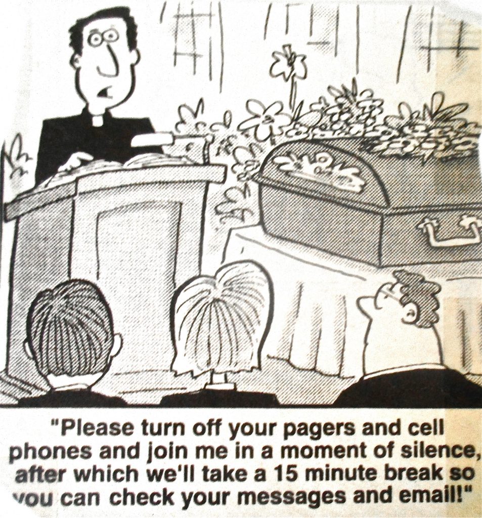 Cartoon Please Trun Of Pagers And Cell Phones And Join Me In A Moment Of Silence 