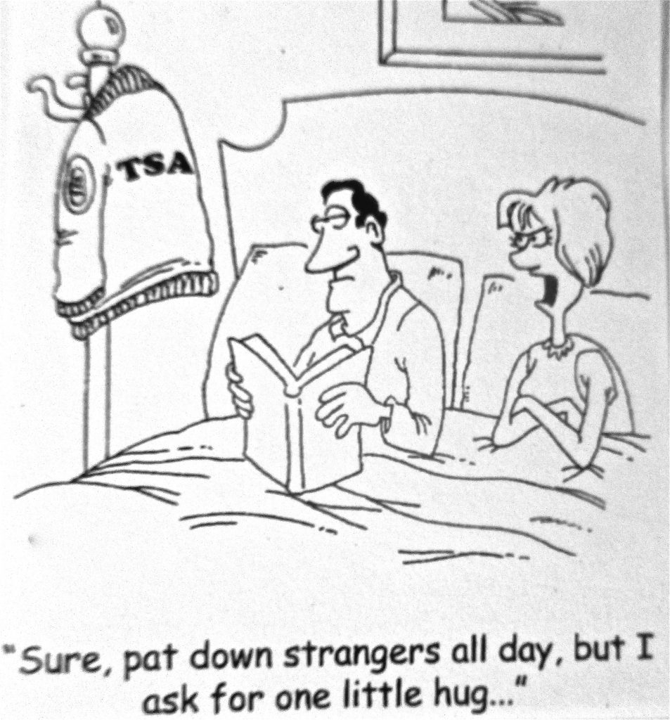 Cartoon Sure Pat Down Strangers All Day But I Ask For One Little Hug