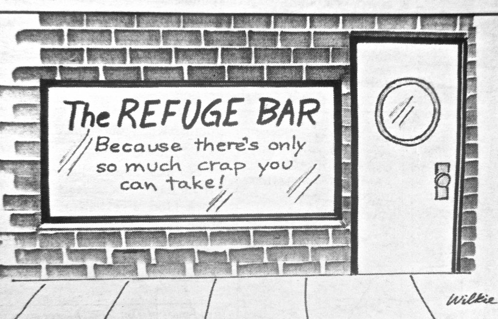 Cartoon The Refuge Bar Because There s only So Much Crap You Can Take