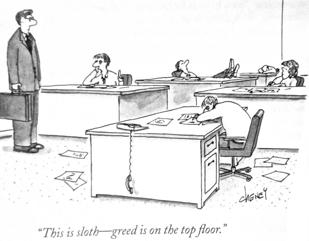 Cartoon This Is Sloth Greed Is On The Top Floor