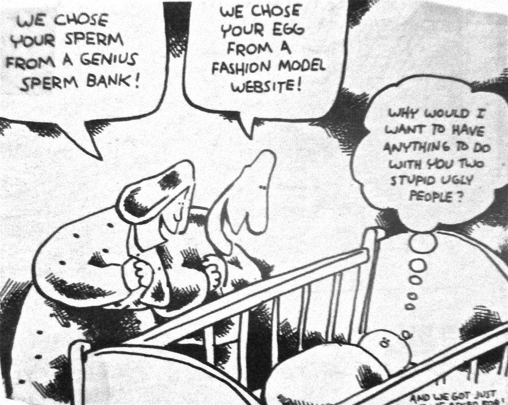 Cartoon We Chose Your Sperm From A Genius Sperm Bank