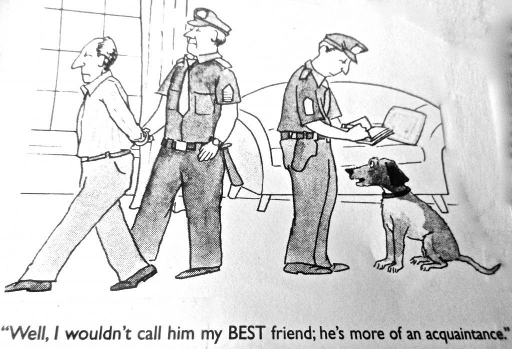 Cartoon Well I Wouldnt Call Him My Best Friend Hes More Of An 