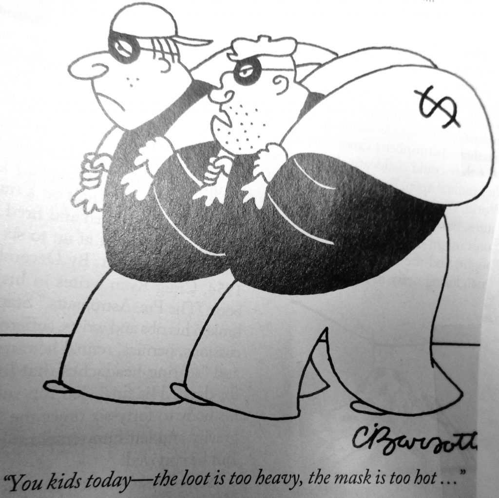 Cartoon You Kids Today The Loot Is Too Heavy The Mask Is Too Het