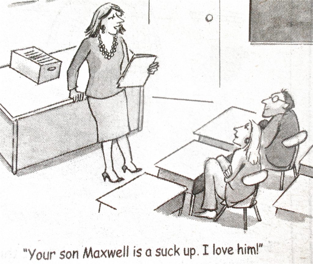 Cartoon Your Son Maxwell Is A Suck Up I Love Him
