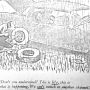Antarctica Journal cartoon in black-and-white, a hand-drawn scene of a man changing a tire beside a car in rain, with the caption 'Don’t you understand? This is life, this is what is happening. We can’t switch to another channel.'