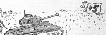Antarctica Journal cartoon titled 'Extremely Lactose Intolerant' in black-and-white depicts a rugged tank with a long barrel rolling across a grassy field while a cow-themed flag waves in the distance.
