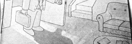 Monochrome cartoon from Antarctica Journal featuring a suited man with a briefcase entering a living room, shadow stretching across the floor, a couch and stairs in the background.