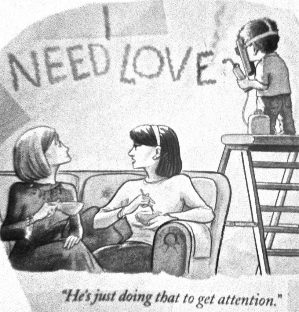 Cartoon I Need Love Hes Just Doing That To Get Attention