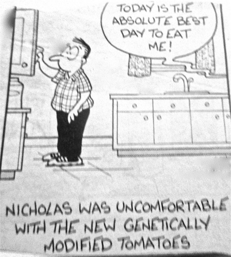 Cartoon Nicholas Was Uncomfortable With New GMO tomatoes