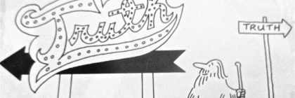 Cartoon illustration featuring a large decorative sign that says 'Truth' and a person holding a staff next to a directional sign labeled 'TRUTH'.