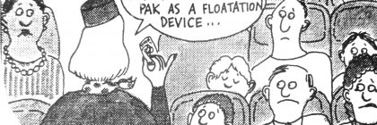 Cartoon depicting a flight attendant giving unusual safety instructions about a peanut pack as a flotation device.