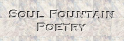 Text design featuring the words 'Soul Fountain Poetry' in a stylized font.